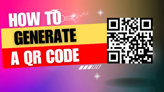 Explained – How To Generate A QR Code